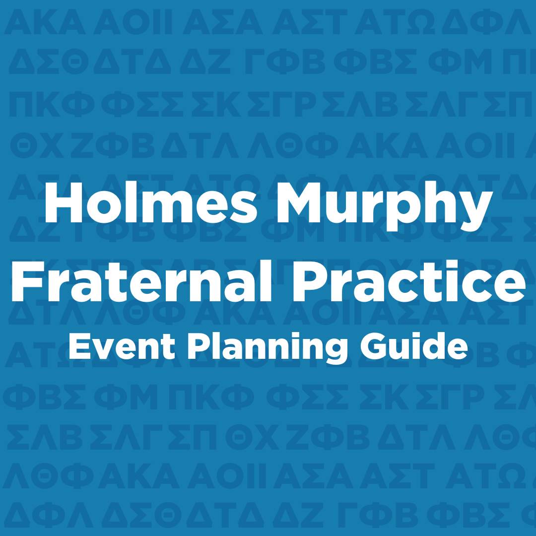 Holmes Murphy Fraternal Practice Event Planning Guide